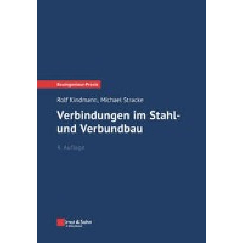 9783433032220 - Kindmann Rolf Verbindungen im Stahl- und Verbundbau