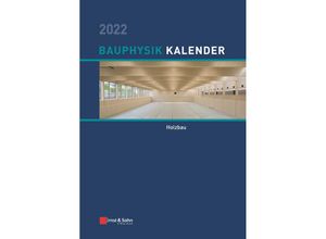 9783433033609 - Bauphysik-Kalender   Bauphysik-Kalender 2022 Gebunden