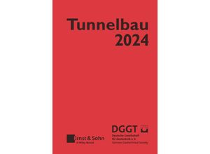 9783433034194 - Taschenbuch Tunnelbau   Taschenbuch für den Tunnelbau 2024 Gebunden