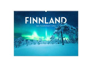 9783435000449 - Finnland - Den Polarlichtern nahe (Wandkalender 2025 DIN A2 quer) CALVENDO Monatskalender