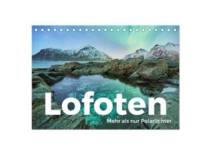 9783435000906 - Lofoten - Mehr als nur Polarlichter (Tischkalender 2025 DIN A5 quer) CALVENDO Monatskalender