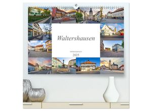 9783435001019 - Waltershausen Impressionen (hochwertiger Premium Wandkalender 2025 DIN A2 quer) Kunstdruck in Hochglanz