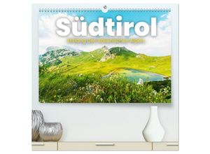 9783435001132 - Südtirol - Entlang der italienischen Alpen (hochwertiger Premium Wandkalender 2025 DIN A2 quer) Kunstdruck in Hochglanz