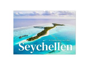 9783435001637 - In Gedanken auf den Seychellen (Wandkalender 2025 DIN A2 quer) CALVENDO Monatskalender