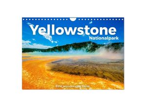 9783435001835 - Yellowstone Nationalpark - Eine wundervolle Reise (Wandkalender 2025 DIN A4 quer) CALVENDO Monatskalender