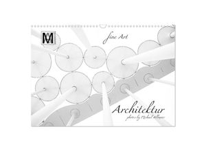 9783435002511 - fine Art - Architektur (Wandkalender 2025 DIN A3 quer) CALVENDO Monatskalender