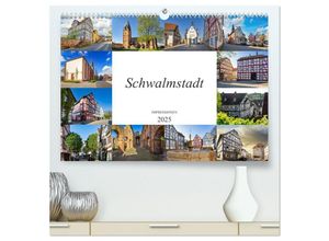 9783435002672 - Schwalmstadt Impressionen (hochwertiger Premium Wandkalender 2025 DIN A2 quer) Kunstdruck in Hochglanz