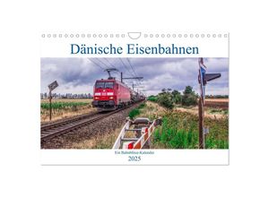 9783435002801 - Dänische Eisenbahnen (Wandkalender 2025 DIN A4 quer) CALVENDO Monatskalender