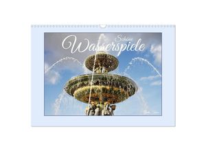 9783435003846 - Schöne Wasserspiele (Wandkalender 2025 DIN A3 quer) CALVENDO Monatskalender