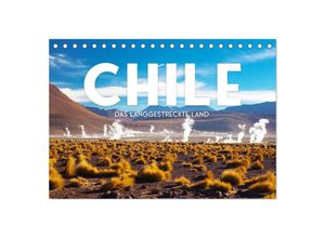 9783435003969 - Chile - Das langgestreckte Land (Tischkalender 2025 DIN A5 quer) CALVENDO Monatskalender