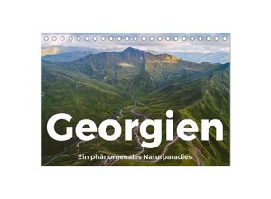 9783435004195 - Georgien - Ein phänomenales Naturparadies (Tischkalender 2025 DIN A5 quer) CALVENDO Monatskalender