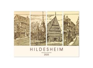 9783435004324 - Hildesheim - Historische Ansichten (Wandkalender 2025 DIN A2 quer) CALVENDO Monatskalender