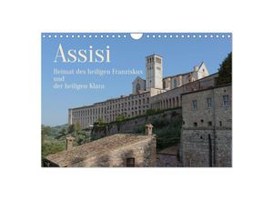 9783435004416 - Assisi - Die Heimat des heiligen Franziskus und der heiligen Klara (Wandkalender 2025 DIN A4 quer) CALVENDO Monatskalender