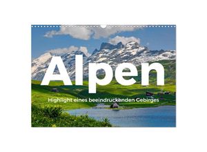 9783435007349 - Alpen - Highlight eines beeindruckenden Gebirges (Wandkalender 2025 DIN A3 quer) CALVENDO Monatskalender