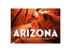 9783435007769 - Arizona - Der Grand Canyon State (Wandkalender 2025 DIN A3 quer) CALVENDO Monatskalender