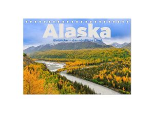 9783435009091 - Alaska - Einblicke in das nördliche Land (Tischkalender 2025 DIN A5 quer) CALVENDO Monatskalender