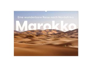 9783435009121 - Marokko - Eine wunderbare Reise nach Nordafrika (Wandkalender 2025 DIN A2 quer) CALVENDO Monatskalender