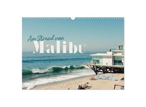 9783435009305 - Am Strand von Malibu (Wandkalender 2025 DIN A3 quer) CALVENDO Monatskalender