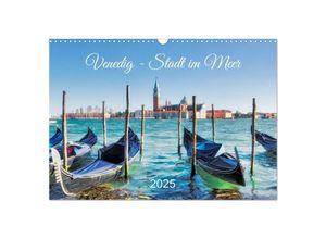 9783435009336 - Venedig - Stadt im Meer (Wandkalender 2025 DIN A3 quer) CALVENDO Monatskalender