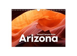 9783435009459 - Arizona - Grand Canyon State (Wandkalender 2025 DIN A4 quer) CALVENDO Monatskalender