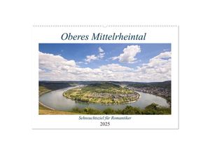 9783435009497 - Oberes Mittelrheintal Sehnsuchtsziel für Romantiker (Wandkalender 2025 DIN A2 quer) CALVENDO Monatskalender