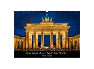 9783435009657 - Eine Reise durch Berlin bei Nacht (Wandkalender 2025 DIN A2 quer) CALVENDO Monatskalender