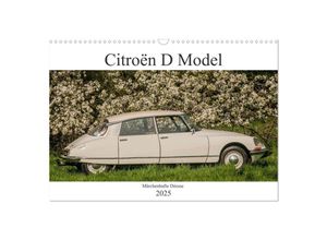 9783435010578 - Citroën D Model - Märchenhafte Déesse (Wandkalender 2025 DIN A3 quer) CALVENDO Monatskalender