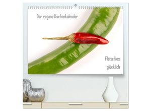 9783435010837 - Der vegane Küchenkalender (hochwertiger Premium Wandkalender 2025 DIN A2 quer) Kunstdruck in Hochglanz