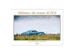 9783435011209 - Oldtimer die neuen ALTEN (Wandkalender 2025 DIN A3 quer) CALVENDO Monatskalender