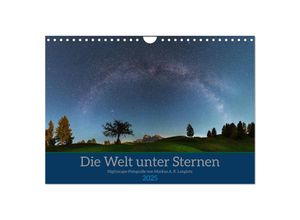 9783435012107 - Welt unter Sternen (Wandkalender 2025 DIN A4 quer) CALVENDO Monatskalender