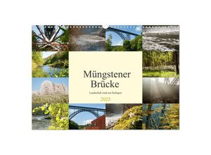 9783435013166 - Müngstener Brücke - Landschaft rund um Solingen (Wandkalender 2025 DIN A3 quer) CALVENDO Monatskalender