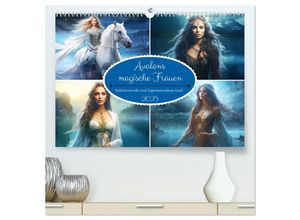 9783435013203 - Avalons magische Frauen Geheimnisvolle und Sagenumwobene Insel (hochwertiger Premium Wandkalender 2025 DIN A2 quer) Kunstdruck in Hochglanz