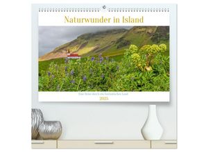 9783435013579 - Naturwunder in Island (hochwertiger Premium Wandkalender 2025 DIN A2 quer) Kunstdruck in Hochglanz