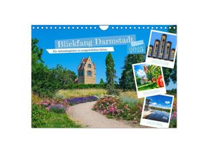 9783435014118 - Blickfang Darmstadt! (Wandkalender 2025 DIN A4 quer) CALVENDO Monatskalender