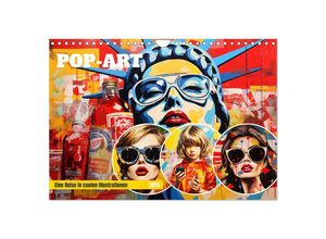 9783435014279 - Pop-Art Eine Reise in coolen Illustrationen (Wandkalender 2025 DIN A4 quer) CALVENDO Monatskalender