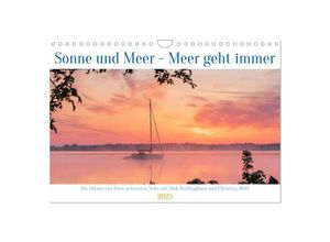 9783435014507 - Sonne und Meer - Meer geht immer (Wandkalender 2025 DIN A4 quer) CALVENDO Monatskalender