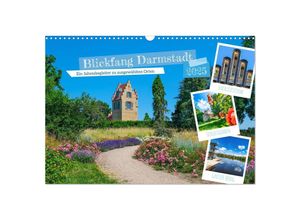 9783435015603 - Blickfang Darmstadt! (Wandkalender 2025 DIN A3 quer) CALVENDO Monatskalender