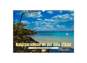 9783435016679 - Naturparadiese an der Côte dAzur (Wandkalender 2025 DIN A3 quer) CALVENDO Monatskalender