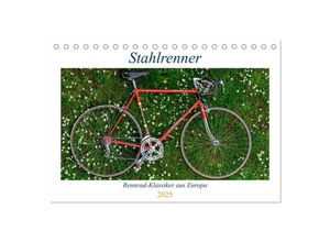 9783435017584 - Stahlrenner - Rennrad-Klassiker aus Europa (Tischkalender 2025 DIN A5 quer) CALVENDO Monatskalender