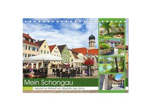 9783435017775 - Mein Schongau - Historische Altstadt am Westufer des Lechs (Tischkalender 2025 DIN A5 quer) CALVENDO Monatskalender