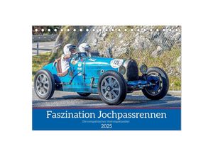 9783435017881 - Faszination Jochpassrennen (Tischkalender 2025 DIN A5 quer) CALVENDO Monatskalender