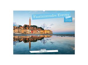 9783435017973 - Faszinierendes Europa (Wandkalender 2025 DIN A2 quer) CALVENDO Monatskalender