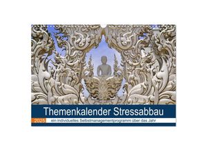 9783435018321 - Themenkalender Stressabbau (Wandkalender 2025 DIN A3 quer) CALVENDO Monatskalender