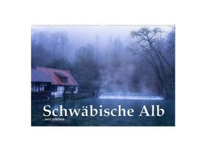 9783435020188 - Schwäbische Alb neu erleben (Wandkalender 2025 DIN A2 quer) CALVENDO Monatskalender