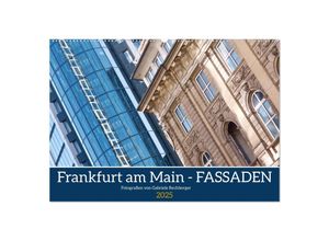 9783435020485 - Frankfurt am Main - Fassaden (Wandkalender 2025 DIN A2 quer) CALVENDO Monatskalender