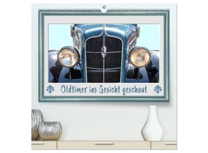 9783435020836 - Oldtimer ins Gesicht geschaut (hochwertiger Premium Wandkalender 2025 DIN A2 quer) Kunstdruck in Hochglanz