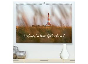 9783435020843 - Urlaub in Nordfriesland (hochwertiger Premium Wandkalender 2025 DIN A2 quer) Kunstdruck in Hochglanz