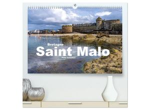 9783435021178 - Bretagne - Saint Malo (hochwertiger Premium Wandkalender 2025 DIN A2 quer) Kunstdruck in Hochglanz