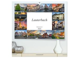 9783435021710 - Lauterbach Impressionen (hochwertiger Premium Wandkalender 2025 DIN A2 quer) Kunstdruck in Hochglanz