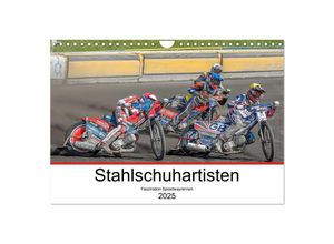 9783435022373 - Stahlschuhartisten (Wandkalender 2025 DIN A4 quer) CALVENDO Monatskalender